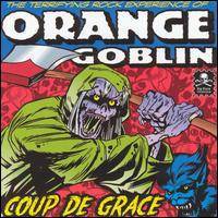 Orange Goblin : Coup de Grace